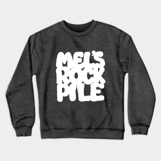 Mel's Rock Pile SCTV Crewneck Sweatshirt by Pop Fan Shop